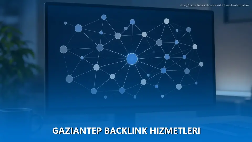 Gaziantep Backlink Hizmetleri